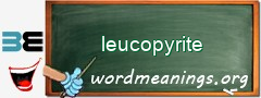 WordMeaning blackboard for leucopyrite